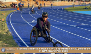 Tlaxcala recibirá a más de 440 deportistas de 27 países en el WPA Grand Prix 2026.