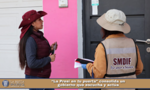 “La Presi en tu puerta” consolida un gobierno que escucha y actúa.