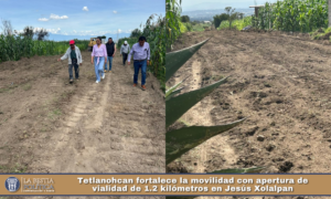 Tetlanohcan fortalece la movilidad con apertura de vialidad de 1.2 kilómetros en Jesús Xolalpan.