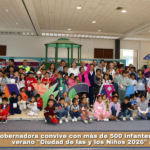 Gobernadora convive con más de 500 infantes del curso de verano «Ciudad de las y los Niños 2026» del Sedif.