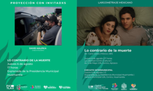 El Festival Internacional de Cine llega a su cuarto día con “Lo contrario de la muerte” en Huamantla.