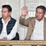 Presidente municipal de Tlaxcala respalda proyectos para fortalecer la infraestructura educativa.