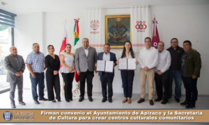 Firman convenio el Ayuntamiento de Apizaco y la Secretaría de Cultura para crear centros culturales comunitarios.