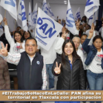 #ElTrabajoSeHaceEnLaCalle: PAN afina su maquinaria territorial en Tlaxcala con participación del CEN.