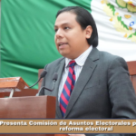 Presenta Comisión de Asuntos Electorales propuesta de reforma electoral.