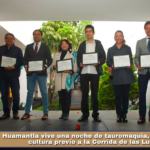 Huamantla vive una noche de tauromaquia, tradición y cultura previo a la Corrida de las Luces.