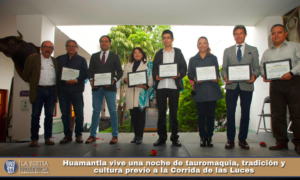 Huamantla vive una noche de tauromaquia, tradición y cultura previo a la Corrida de las Luces.