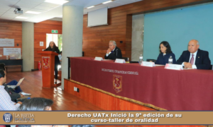 Derecho UATx Inició la 9ª edición de su  curso-taller de oralidad.