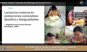 El CTBC-UATx reúne a expertos para analizar retos de la lactancia materna.