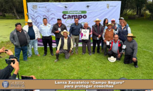 Lanza Zacatelco “Campo Seguro” para proteger cosechas.