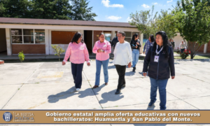 Gobierno estatal amplía oferta educativas con nuevos bachilleratos: Huamantla y San Pablo del Monte.