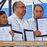 Participa Rector de la UATx en agenda nacional de fiscalización universitaria.