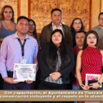 Con capacitación, el Ayuntamiento de Tlaxcala fortalece la comunicación incluyente y el respeto en la atención ciudadana.