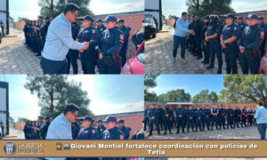 👮‍♀️🚔Giovani Montiel fortalece coordinación con policías de Tetla