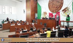 Con 23 votos, legisladores eligen a integrantes de la Mesa Directiva.