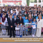 Tlaxcala inicia el ciclo escolar 2026-2027 con más oportunidades educativas.