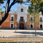 Tlaxcala será el único estado que renovará gubernatura sin deuda pública: Hacienda.