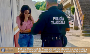 Policía Municipal de Tlaxcala brinda atención a una mujer y previene posible situación de riesgo en puente de la capital.