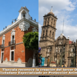 Tlaxcala reconoce la creación del tercer Observatorio Ciudadano Especializado en Protección Animal en México.