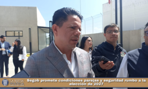 Segob promete condiciones parejas y seguridad rumbo a la elección de 2027.