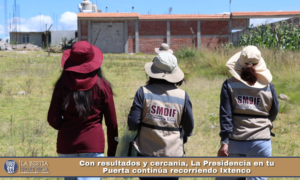 Con resultados y cercanía, La Presidencia en tu Puerta continúa recorriendo Ixtenco.