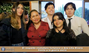 El respaldo ciudadano fortalece a Ana Lilia Rivera frente a la guerra sucia.