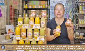 Desde el mercado de artesanos de la capital “Guarda Frutz” acerca a la ciudadanía productos elaborados a base de frutas.
