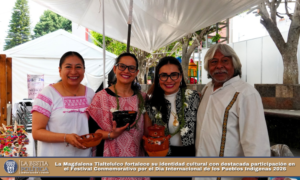 La Magdalena Tlaltelulco fortalece su identidad cultural con destacada participación en el Festival Conmemorativo por el Día Internacional de los Pueblos Indígenas 2026.