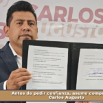 Antes de pedir confianza, asumo compromisos: Carlos Augusto.