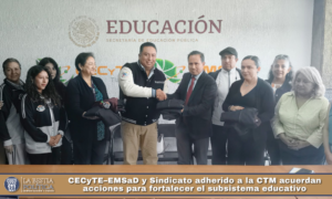 CECyTE–EMSaD y Sindicato adherido a la CTM acuerdan acciones para fortalecer el subsistema educativo.