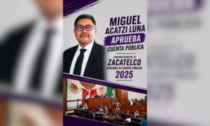 Congreso del Estado aprueba la Cuenta Pública 2025 de Zacatelco.