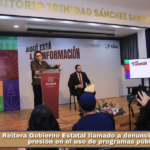 Reitera Gobierno Estatal llamado a denunciar cualquier presión en el uso de programas públicos.