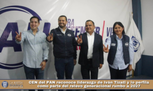 CEN del PAN reconoce liderazgo de Iván Tizatl y lo perfila como parte del relevo generacional rumbo a 2027.
