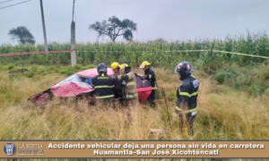 Accidente vehicular deja una persona sin vida en carretera Huamantla–San José Xicohténcatl.