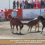¡La tradición charra sigue galopando en la Feria de Huamantla!