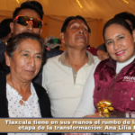Tlaxcala tiene en sus manos el rumbo de la siguiente etapa de la transformación: Ana Lilia Rivera.