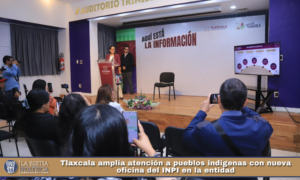Tlaxcala amplía atención a pueblos indígenas con nueva oficina del INPI en la entidad.