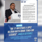“Que se investigue a Andrés López Beltrán hasta donde tenga que llegarse”: Ángelo Gutiérrez.