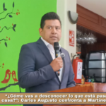 “¿Cómo vas a desconocer lo que está pasando en tu casa?”: Carlos Augusto confronta a Martínez Velázquez.