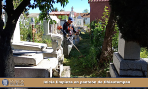 Inicia limpieza en panteón de Chiautempan.