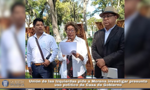 Unión de las Izquierdas pide a Morena investigar presunto uso político de Casa de Gobierno.