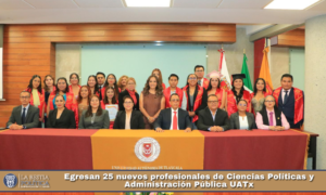Egresan 25 nuevos profesionales de Ciencias Políticas y Administración Pública UATx.