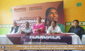 Liderazgos de más de 30 municipios cierran filas con Ana Lilia Rivera y respaldan a Claudia Sheinbaum.