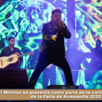 El Mimoso se presenta como parte de la cartelera artística de la Feria de Huamantla 2026.