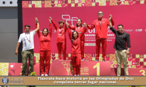 Tlaxcala hace historia en las Olimpiadas de Oro; conquista tercer lugar nacional.