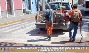 Ayuntamiento de Tlaxcala mejora el desagüe pluvial en la avenida Independencia.