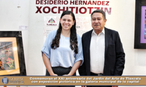 Conmemoran el XXI aniversario del Jardín del Arte de Tlaxcala con exposición pictórica en la galería municipal de la capital.