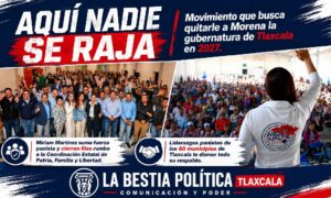“Aquí Nadie Se Raja” movimiento que busca sacar a Morena de la gubernatura de Tlaxcala
