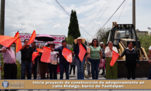 Inicia proyecto de construcción de adoquinamiento en calle Hidalgo, barrio de Teotlalpan.