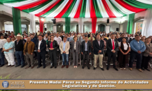 Presenta Madai Pérez su Segundo Informe de Actividades Legislativas y de Gestión.